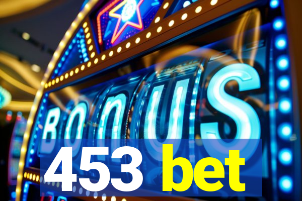 453 bet